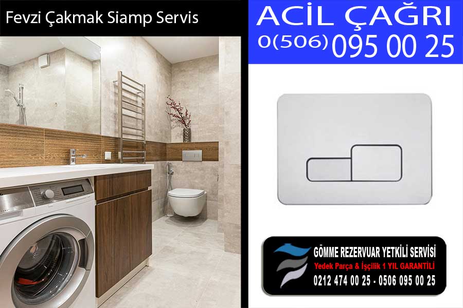 Fevzi Çakmak Siamp Servis